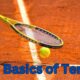Basics of Tennis