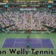 indian wells tennis 2024