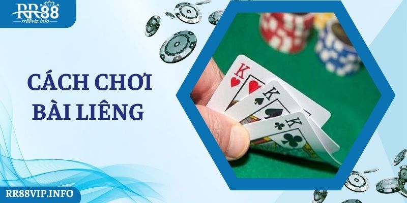 Cách Chơi Bài Liêng Từ Các Cao Thủ RR88