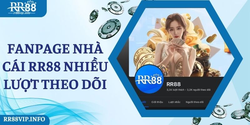 Fanpage nhà cái RR88 nhiều lượt theo dõi 